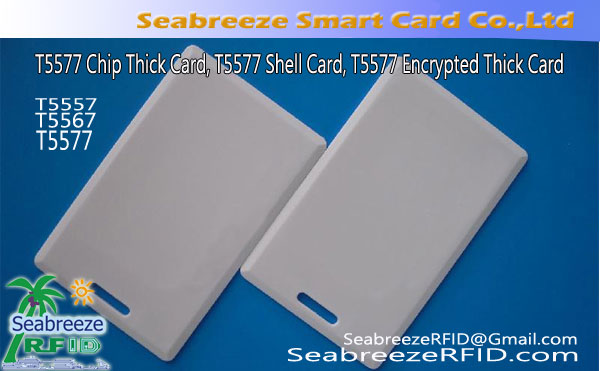 T5577 debela kartica s čipom, T5577 Shell Card, T5577 šifrirana debela kartica