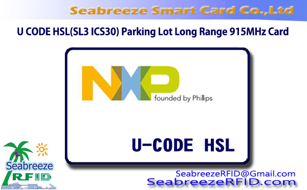کارت نازک HSL U CODE, U کد HSL(SL3 ICS30) کارت پارکینگ Long Range 915MHz, کارت سفید ISO 18000-6B