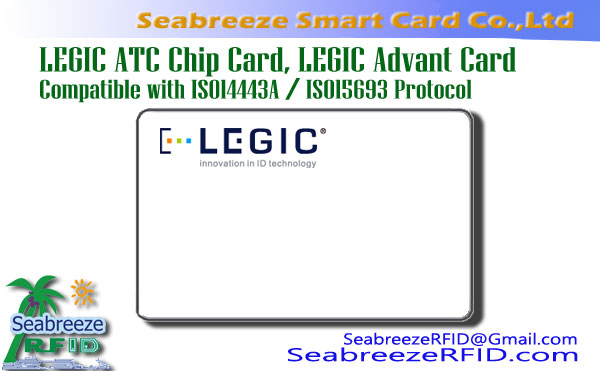 LEGIC ATC Chip քարտ, LEGIC Advant Card, Համատեղելի է ISO14443A-ի հետ, ISO15693 արձանագրություն