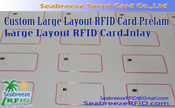 Custom Large Layout RFID Card Prelam, Katta tartibli RFID karta inlay, RFID Prelam Inlay ishlab chiqaruvchisi